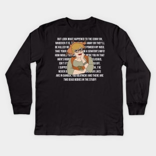 Mrs Peacock’s Clue Quotes Kids Long Sleeve T-Shirt